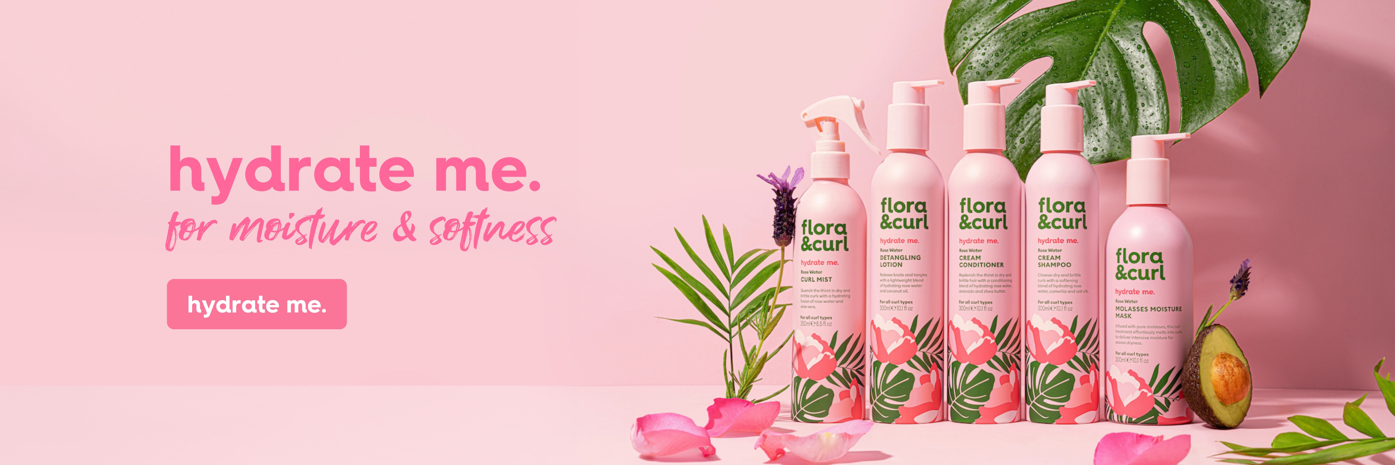 Flora & Curl - Hydrate Me
